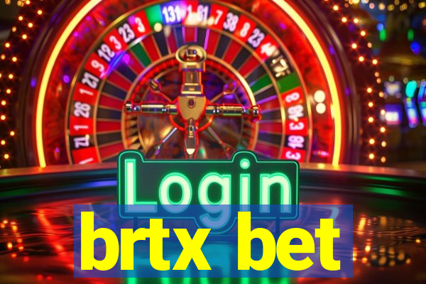 brtx bet